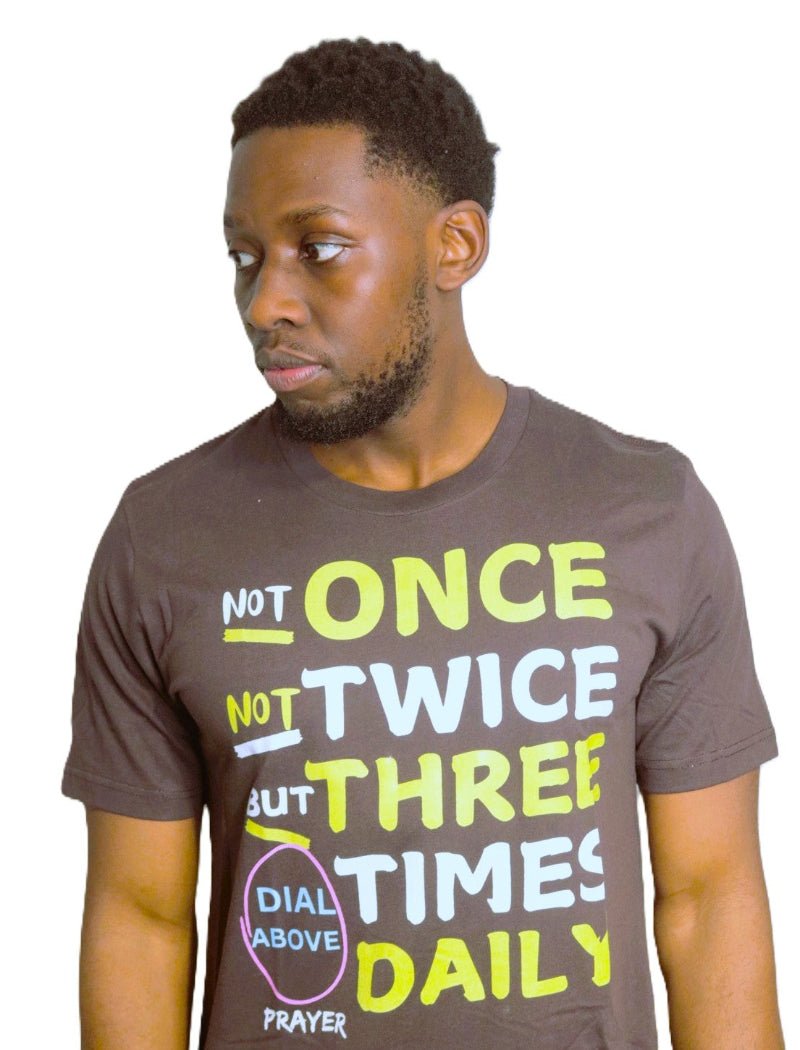 Not Once, Not Twice, But 3 Times Daily Unisex t-shirt